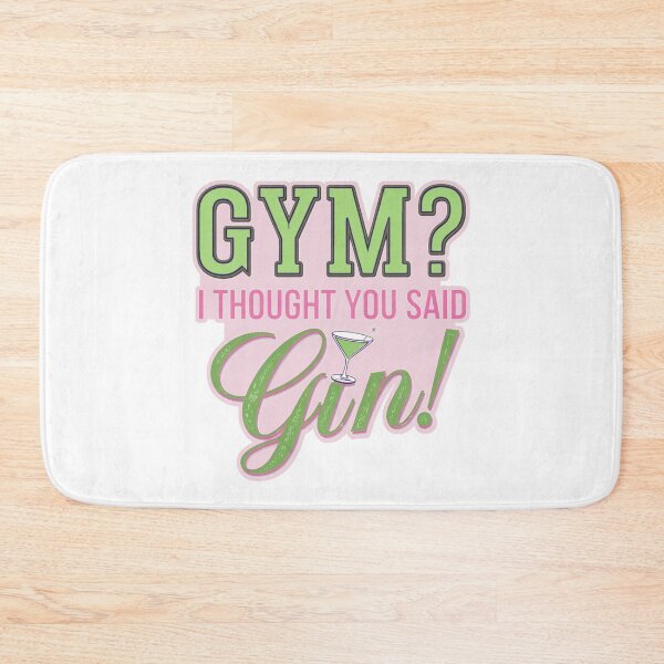 Item preview, Gym? I Thought You Said Gin! designed and sold by NewAspect.