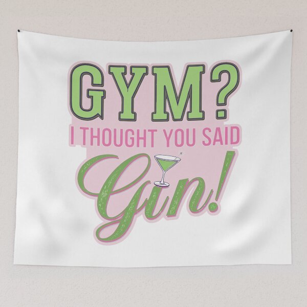Item preview, Gym? I Thought You Said Gin! designed and sold by NewAspect.