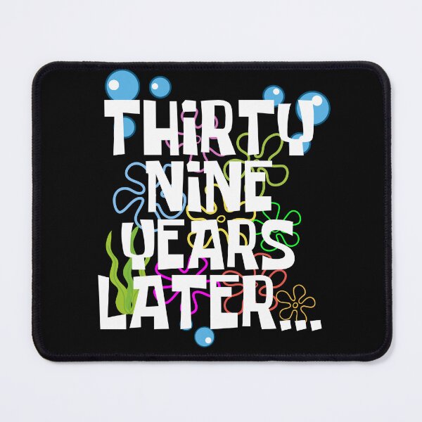 Item preview, Thirty Nine Years Later, Funny 39 Years Old Birthday Party designed and sold by Mozaic Clothes.