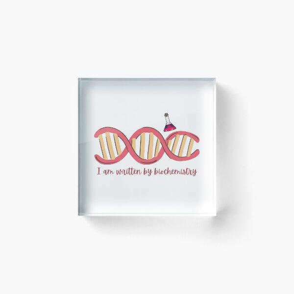 Item preview, I Am Written By Biochemistry designed and sold by sara`s design.