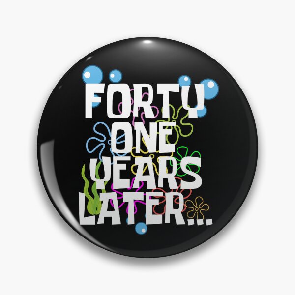 Item preview, Forty One Years Later, Funny 41 Years Old Birthday Party designed and sold by Mozaic Clothes.