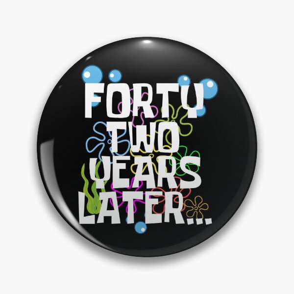 Item preview, Forty Two Years Later, Funny 42 Years Old Birthday Party designed and sold by Mozaic Clothes.