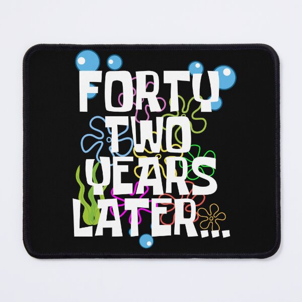 Item preview, Forty Two Years Later, Funny 42 Years Old Birthday Party designed and sold by Mozaic Clothes.