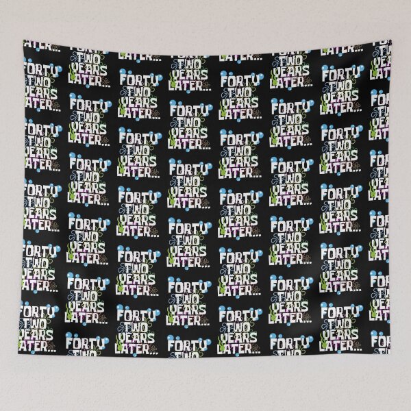Item preview, Forty Two Years Later, Funny 42 Years Old Birthday Party designed and sold by Mozaic Clothes.