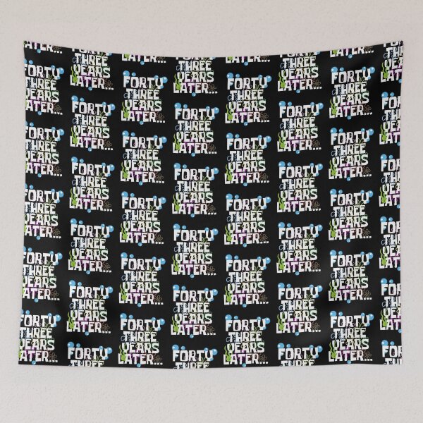 Item preview, Forty Three Years Later, Funny 43 Years Old Birthday Party designed and sold by Mozaic Clothes.