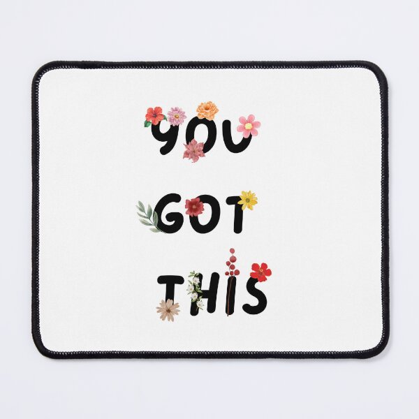 Item preview, You Got This Floral designed and sold by Grootyby.