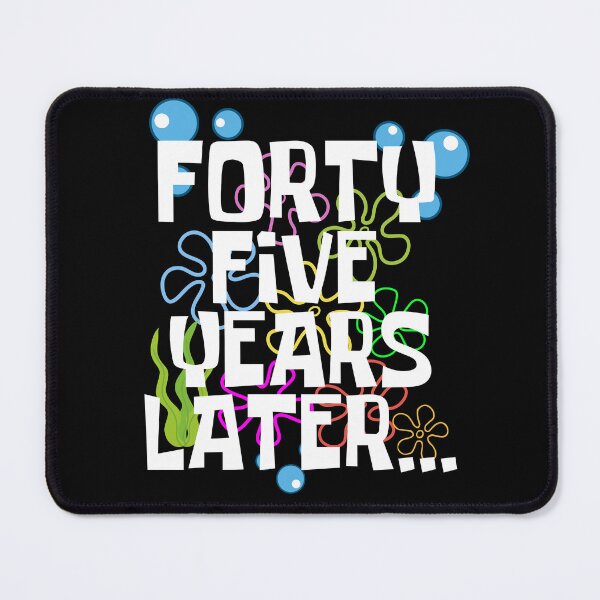 Item preview, Forty Five Years Later, Funny 45 Years Old Birthday Party designed and sold by Mozaic Clothes.