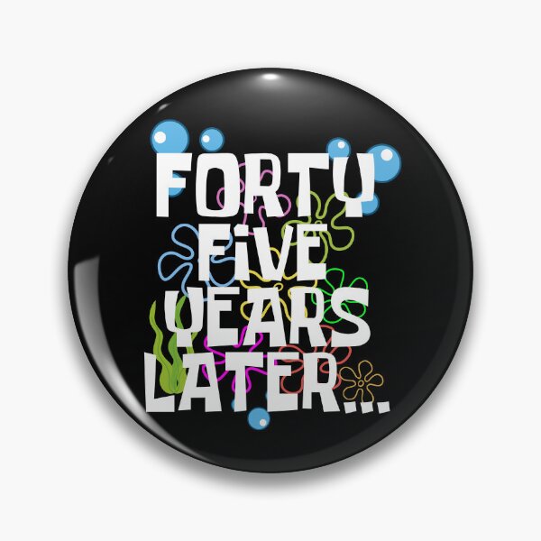 Item preview, Forty Five Years Later, Funny 45 Years Old Birthday Party designed and sold by Mozaic Clothes.