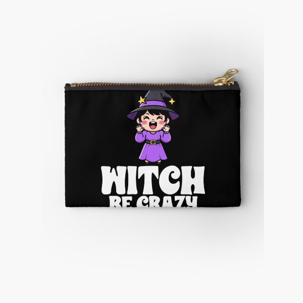 Item preview, WITCH BE CRAZY - WITCH HALLOWEEN designed and sold by KEF Custom.