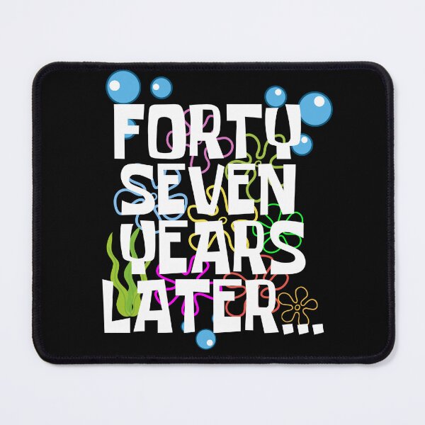 Item preview, Forty Seven Years Later, Funny 47 Years Old Birthday Party designed and sold by Mozaic Clothes.