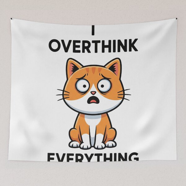 Item preview, Anxious Cat I Overthink Everything Funny Graphic Design designed and sold by StickyGuys.