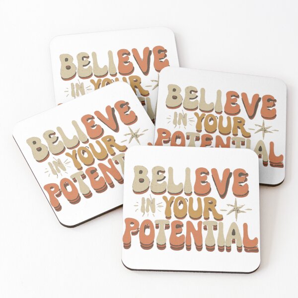 Item preview, Believe in Your Potential  designed and sold by Proximashop.