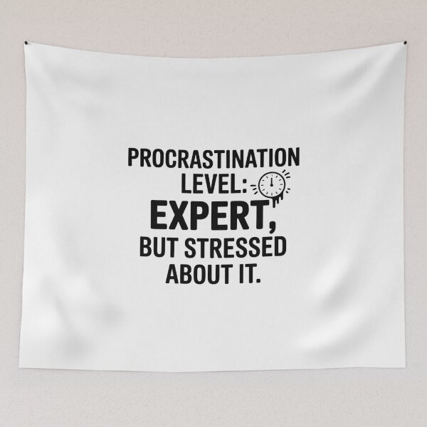 Item preview, Funny Procrastination Quote | Procrastination Level: Expert but Stressed About It designed and sold by Okada's t-shirts & accessories.