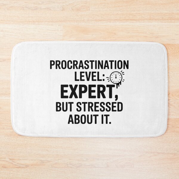 Item preview, Funny Procrastination Quote | Procrastination Level: Expert but Stressed About It designed and sold by Okada's t-shirts & accessories.