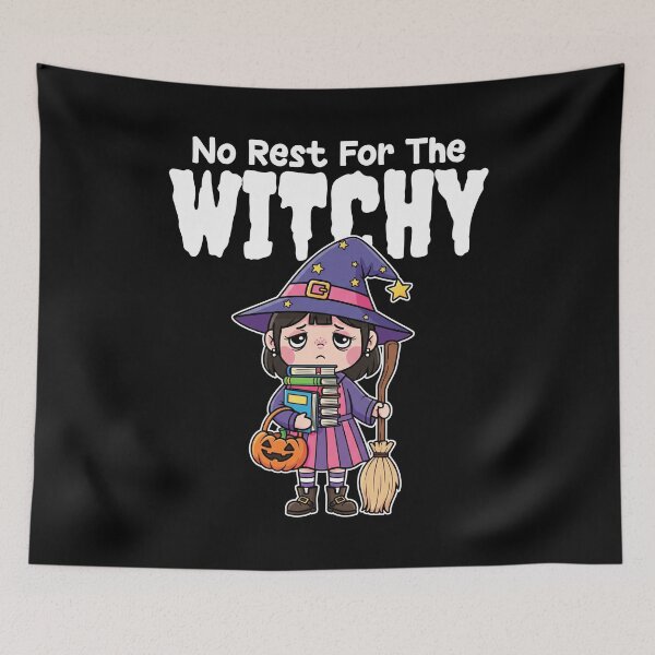 Item preview, NO REST FOR THE WITCHY - WITCH HALLOWEEN designed and sold by KEF Custom.