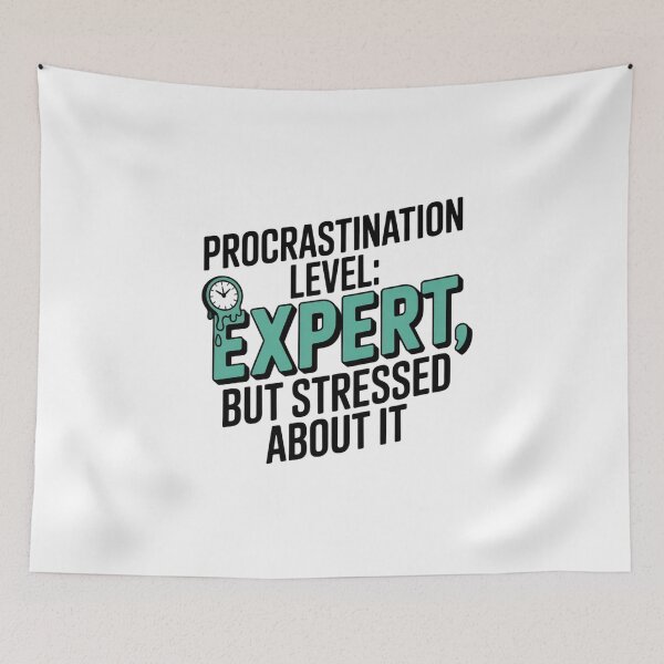 Item preview, Funny Procrastination Quote | Procrastination Level: Expert but Stressed About It designed and sold by Okada's t-shirts & accessories.