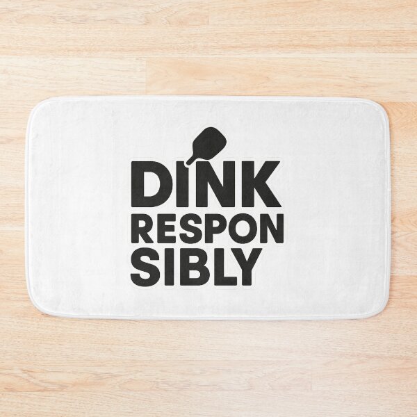 Item preview, Dink Responsibly – Funny Pickleball Typography Design designed and sold by Bratak.