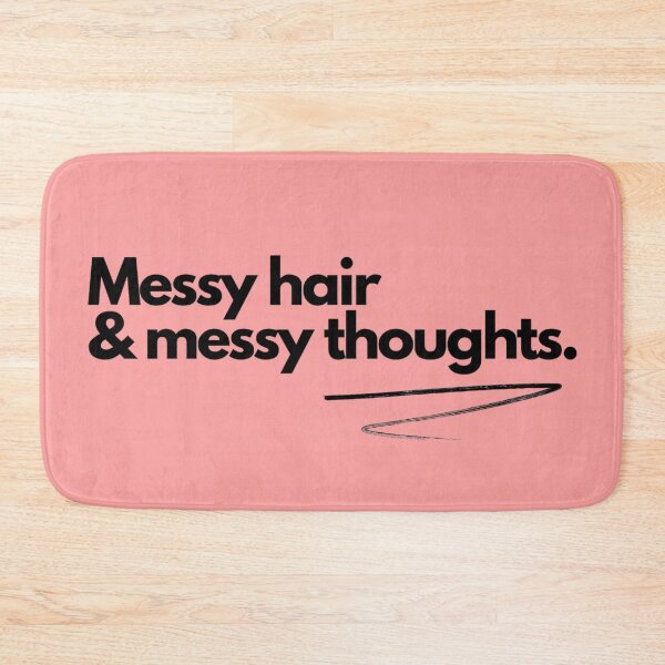 Item preview, Messy Hair, Messy Thoughts designed and sold by hiraum.