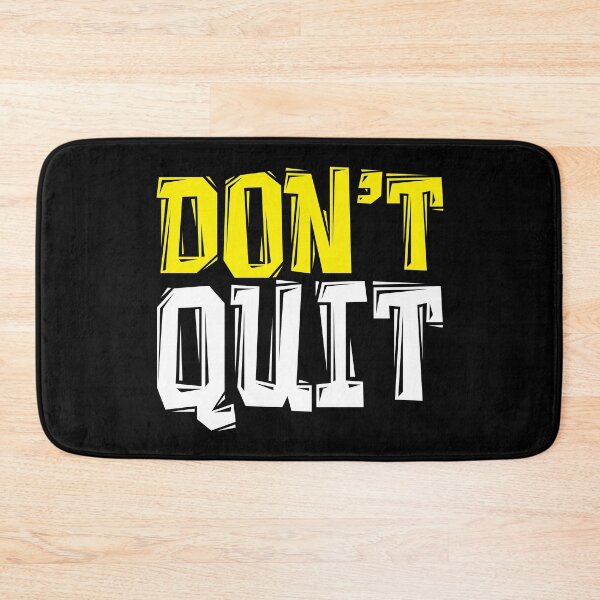 Item preview, DON'T Quit - Powerful Motivational Quote designed and sold by typoinspired.