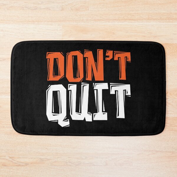 Item preview, DON'T Quit - Powerful Motivational Quote designed and sold by typoinspired.
