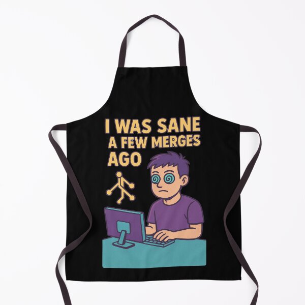 Item preview, I Was Sane A Few Merges Ago designed and sold by KunoKR.