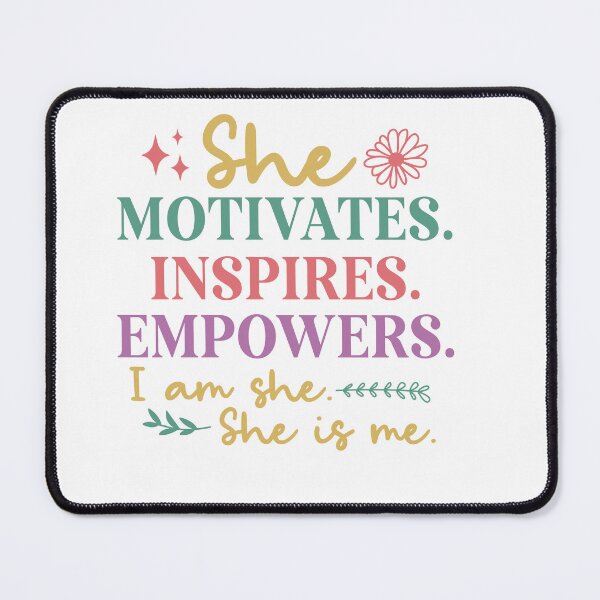 Item preview, She Motivates Inspires Empowers designed and sold by artcultreone.