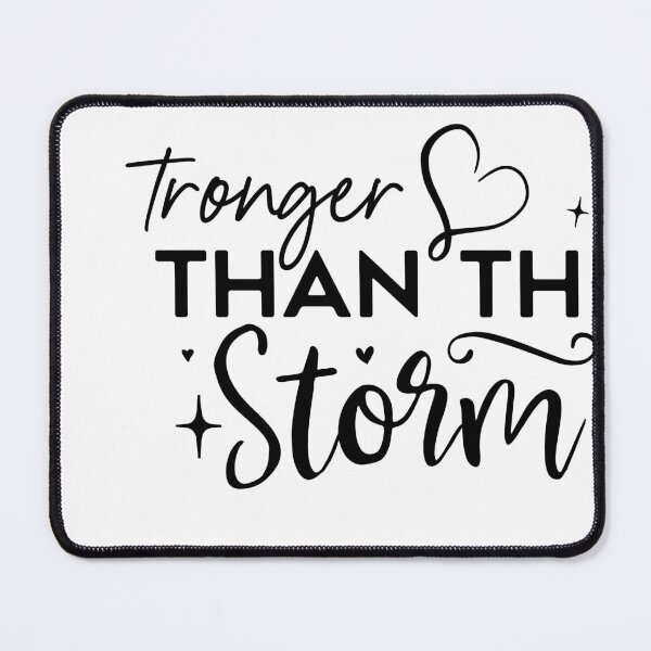 Item preview, Stronger Than The Storm designed and sold by artcultreone.