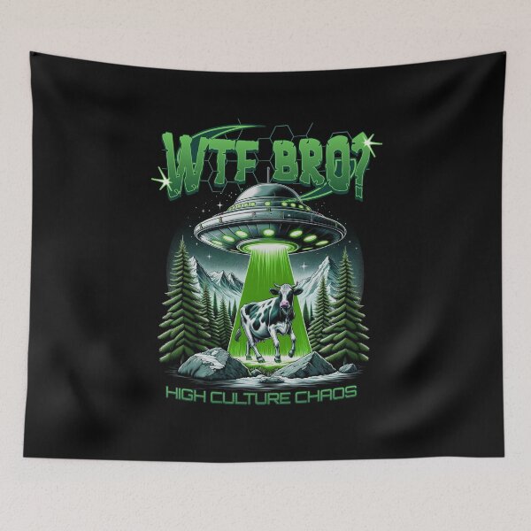 Item preview, WTF Bro funny alien abduction designed and sold by High Culture Chaos.