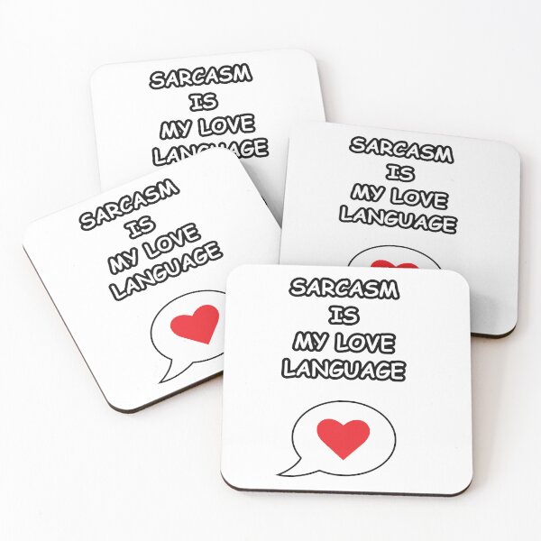 Item preview, Sarcasm is My Love Language designed and sold by tomilsontom.