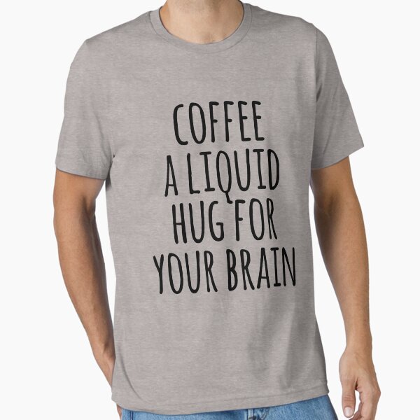 Item preview, Coffee A Liquid Hug For Your Brain designed and sold by kamrankhan.