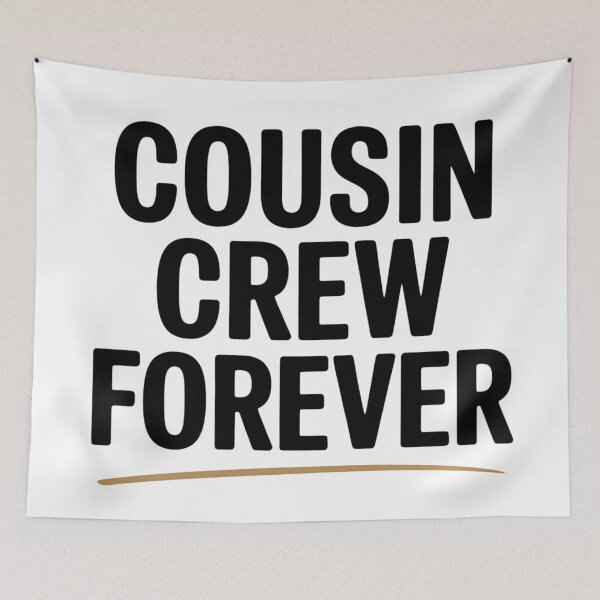 Item preview, Cousin Crew Forever Matching Cousins Typography designed and sold by Haji  Kamora.
