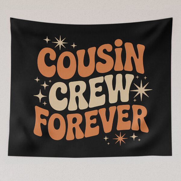 Item preview, Cousin Crew Forever Matching Cousins Typography designed and sold by Haji  Kamora.