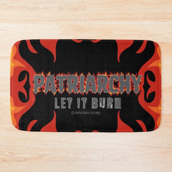Item preview, Burn Down the Patriarchy - Empowering Feminist Design designed and sold by BattleBorn17.