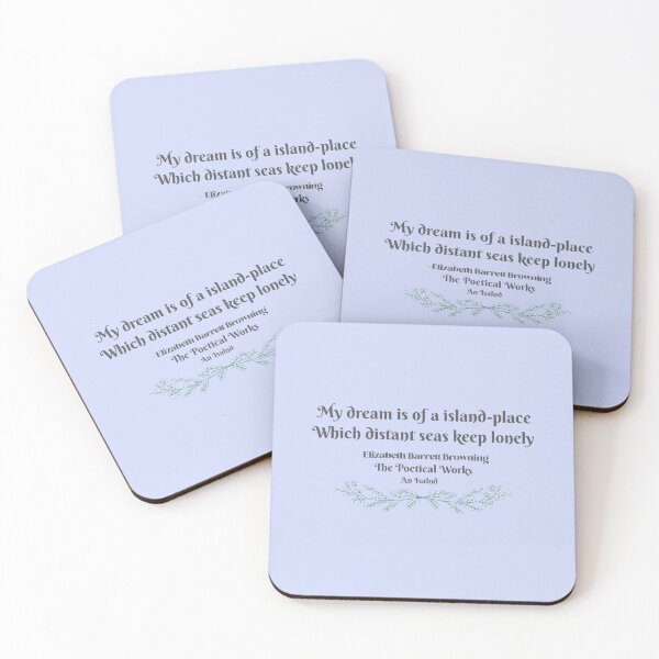 Item preview, My Dream Is of an Island-Place — Elizabeth Barrett Browning Quote designed and sold by Novel Works Studio.