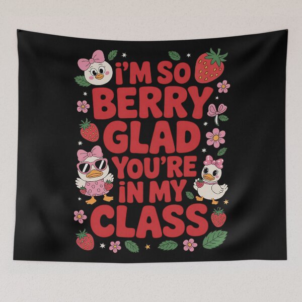 Item preview, Funny I'm So Berry Glad You're In My Class Strawberry designed and sold by BakeryDozen.