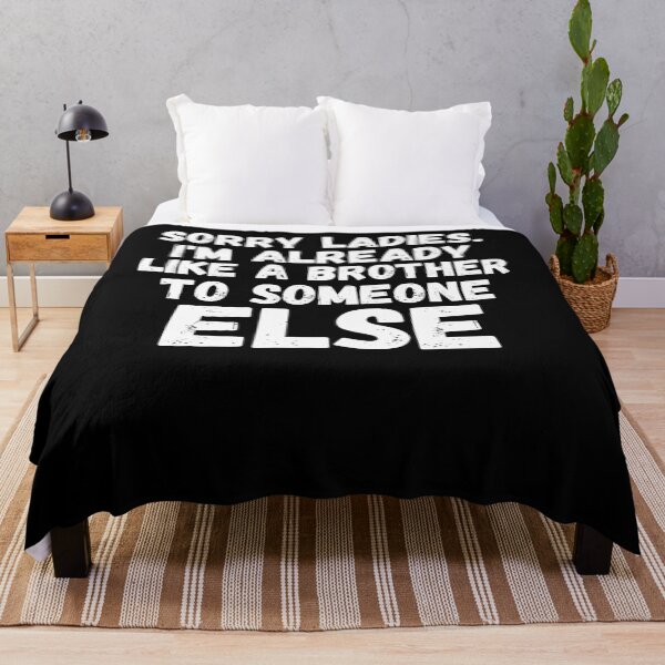 Item preview, Already like a brother funny saying humor joke designed and sold by snowry.