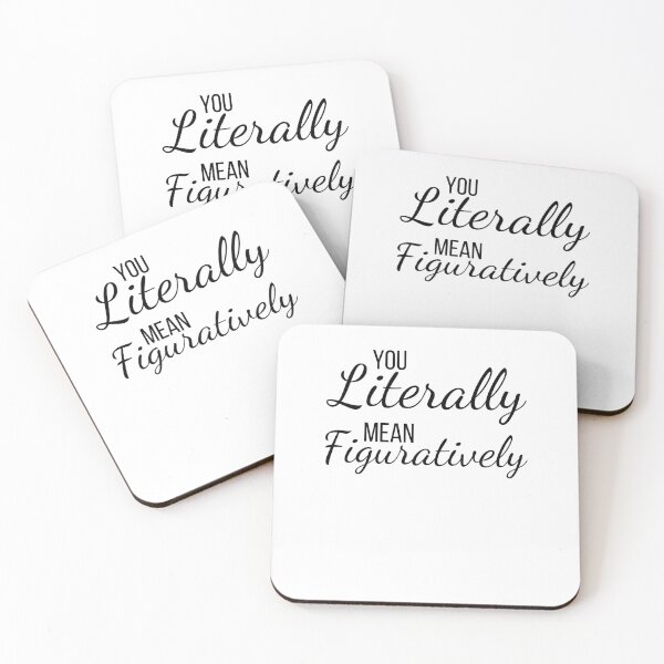 Item preview, You literally mean figuratively funny English teacher joke designed and sold by snowry.