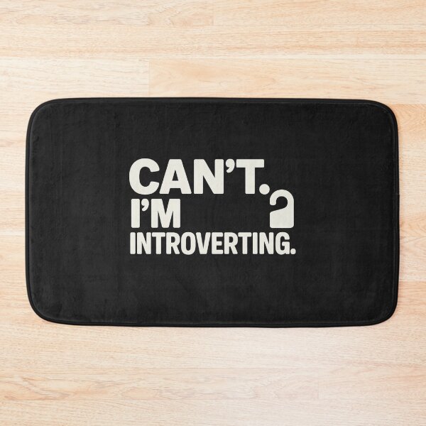 Item preview, Can’t. I’m Introverting. – Funny Introvert Typography designed and sold by Bratak.