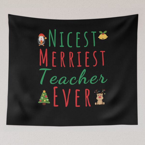 Item preview, Nicest merriest teacher ever funny cute Christmas saying designed and sold by snowry.