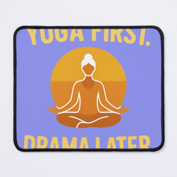 Item preview, Find Your Zen – Yoga First, Drama Can Wait designed and sold by GrafteesGlow.