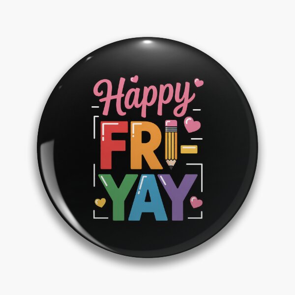 Item preview, Happy Fri-Yay Friday Lovers Teacher Life FriYay Weekend designed and sold by BakeryDozen.