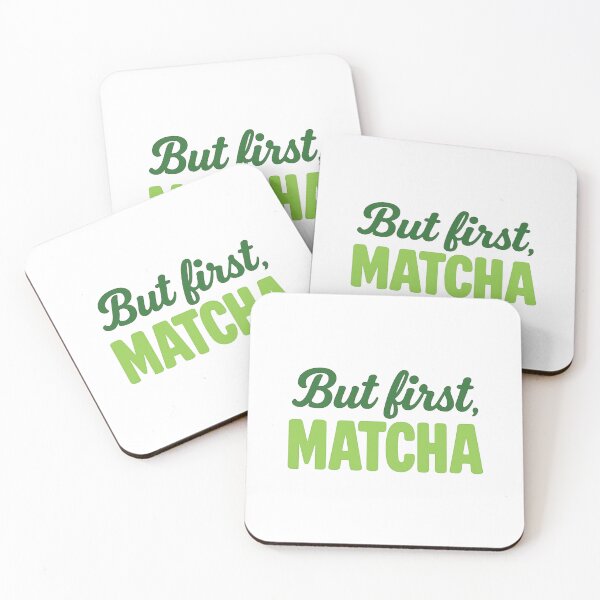 Item preview, But first, matcha designed and sold by toxicfemininity.