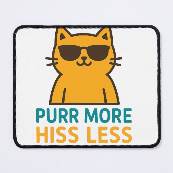 Item preview, Purr More, Hiss Less designed and sold by Big Smile Studio.