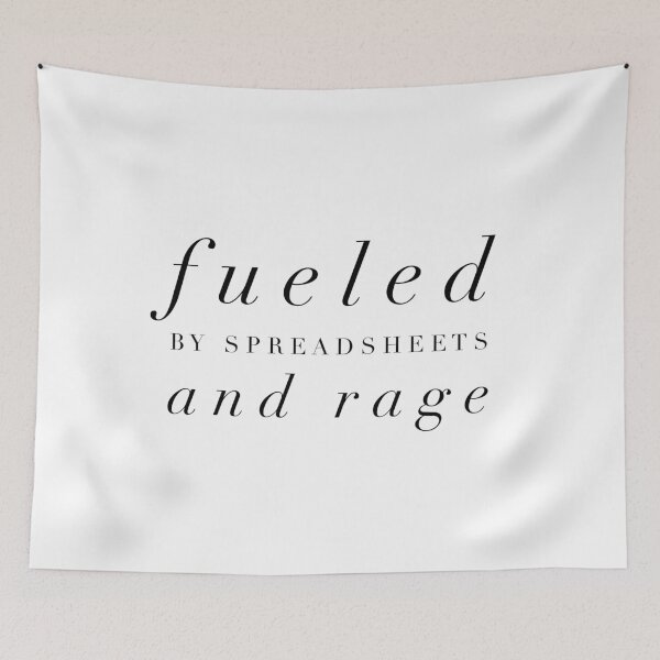 Item preview, Fueled by Spreadsheets and Rage - Funny Work Life Quote for Office Warriors designed and sold by Soaring Eagle.