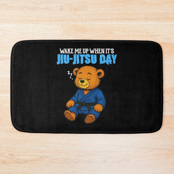 Item preview, Wake Me Up When it’s Jiu-Jitsu Day – Teddy Grappler designed and sold by IronicSmiles.