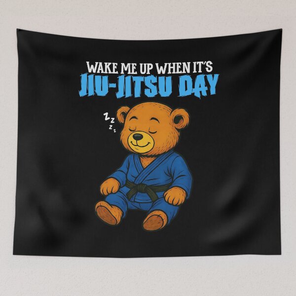 Item preview, Wake Me Up When it’s Jiu-Jitsu Day – Teddy Grappler designed and sold by IronicSmiles.