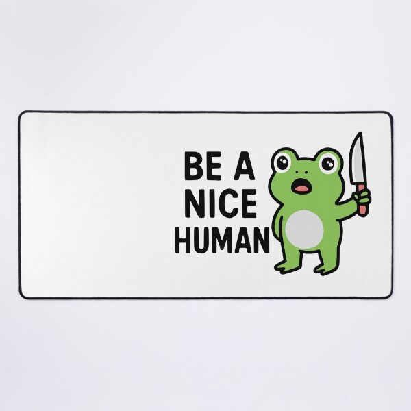 Item preview, Be A Nice Human Frog with a Knife | Protect Nature designed and sold by RR-Arts.