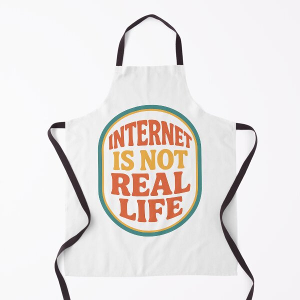 Item preview, Internet is NOT real life designed and sold by Deep Feels.