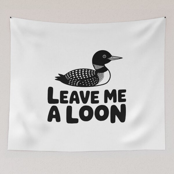 Item preview, Leave Me A Loon! Cute Loon Bird Pun designed and sold by PMCreative.