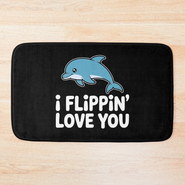 Item preview, I Flippin Love You! Funny Dolphin Pun designed and sold by PMCreative.
